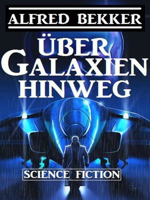 cover image of Über Galaxien hinweg
